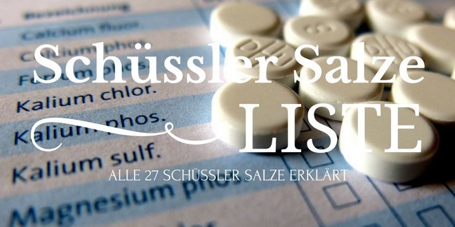 Schüssler Salze Liste - Alle Funktionssalze und Ergänzungssalze erklärt